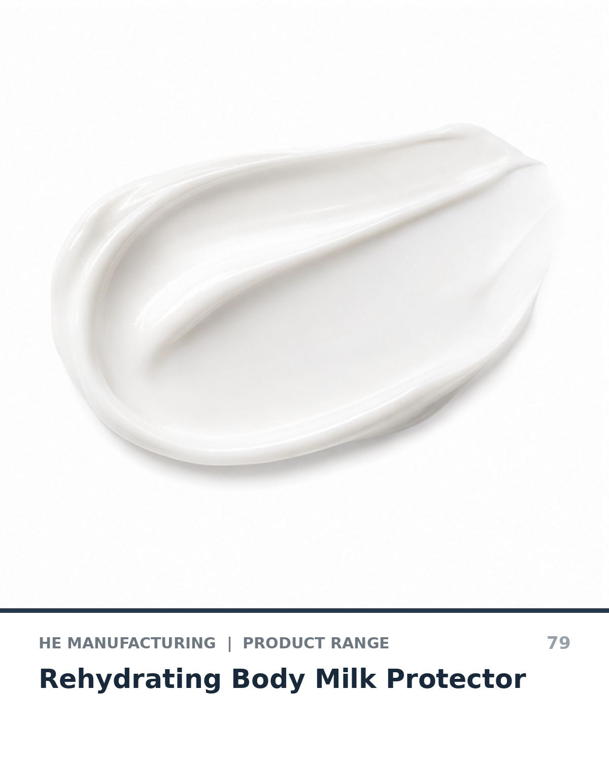 Body lotions and milks manufactured by HE Manufacturing